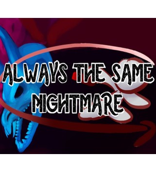 Always The Same Nightmare Steam Key GLOBAL